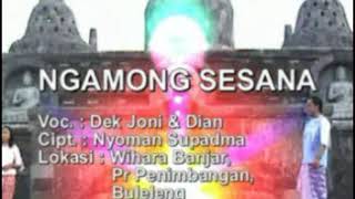 NGAMONG SESANA