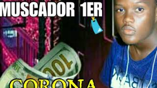 MUSCADOR PREMIER LE DORA - CORONA DU BOUCAN