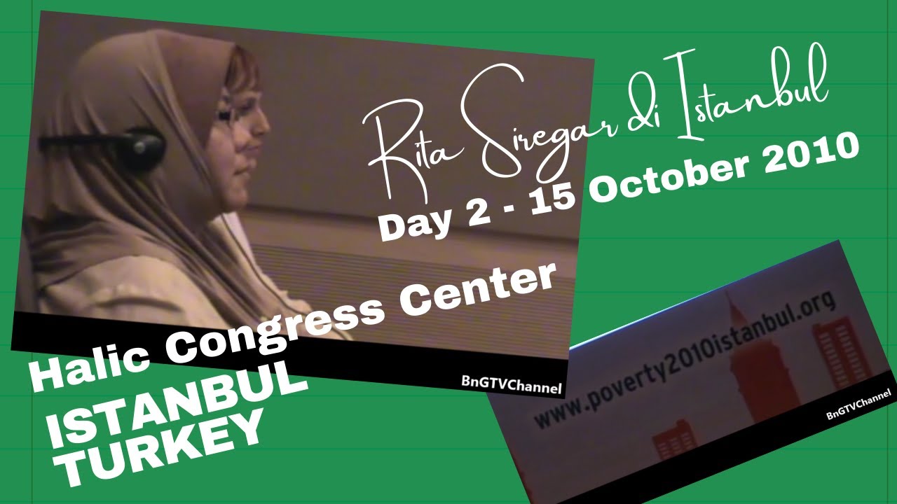 RITA SIREGAR DI ISTANBUL, TURKEY | 13 -15 OCTOBER 2010 |  HALIC CONGRESS CENTER | DAY 2 - PART 2