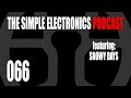 The Simple Electronics Podcast - 066 - Snowy Days
