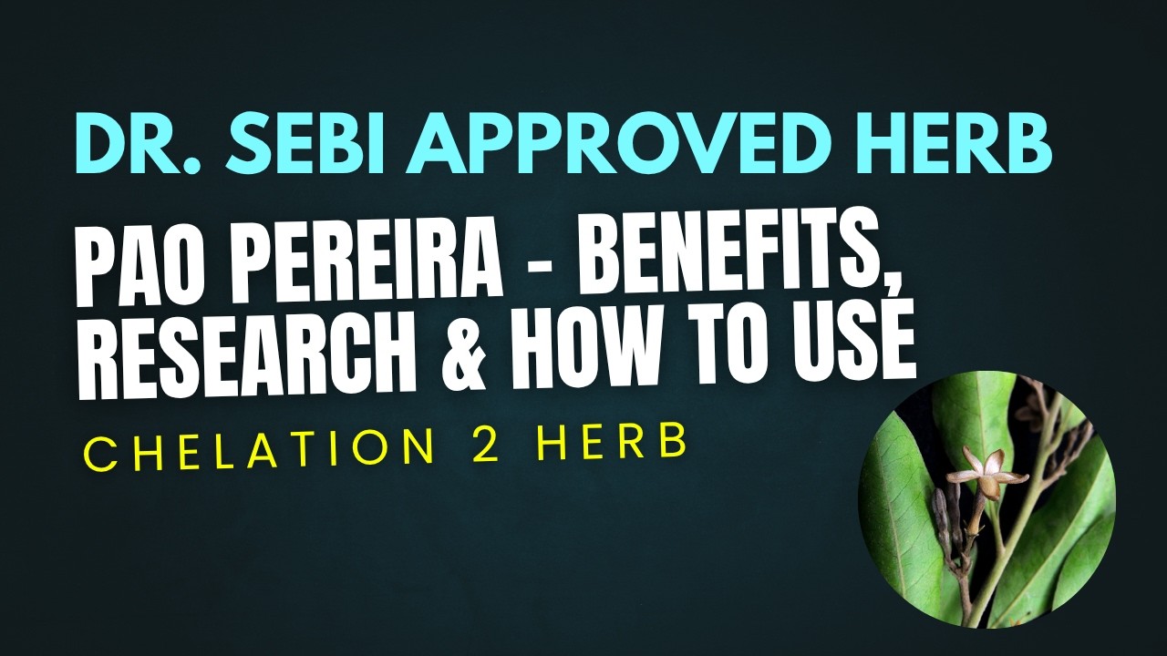 Pao Pereira: Dr. Sebi's Powerful Chelation 2 Herb for Deep Cleansing &  Detox - YouTube