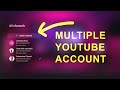 How to Create a Second YouTube Channel With Same Email