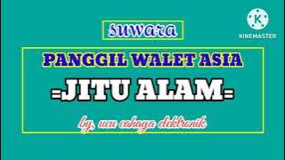 berbagi suara (PANGGIL) PRIBADI KLONI WALET= JITU ALAM=raih kesuksesan bersama JITU ALAM
