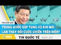 Tin quốc tế mới nhất 22/7, Trung Quốc sắp tung vũ khí mới làm thay đổi cuộc chiến trên Biển? | FBNC