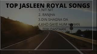 TOP 5 JASLEEN ROYAL SONGS PLAYLIST!!