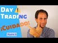 Trading Intradía: 8 Errores habituales Parte 2 de 2