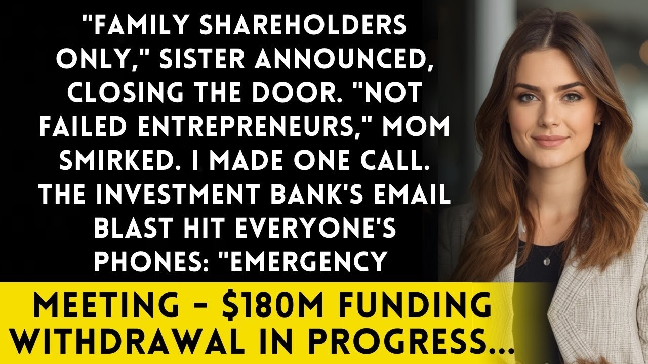 Sister Blocked Me From The Investor Meeting - I've Been Their Primary Funder Since 2020