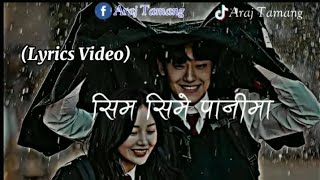 Sim Sime Pani ma(सिम सीमे पानीमा)||Nepali Cover Song||Female Version Lyrics Video#lyrics #nepalisong