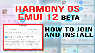 How to Join Beta For Harmony OS or EMUI 12 for Huawei Devices