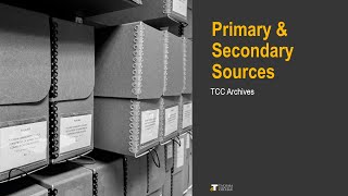Details Primary & Secondary Sources - TCC Archives News