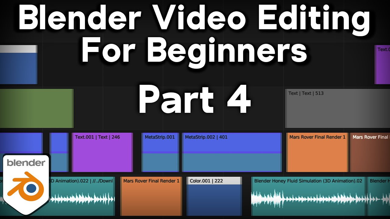 Video Editing with Blender for Complete Beginners - Part 4 - YouTube