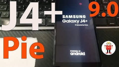 Update All Samsung Galaxy J4 Plus to Last Version 9.0 (Pie) One UI