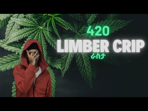 Limber crip -(Rasta) ራስታ- Unforgettable remix ( official_lyrics_video)