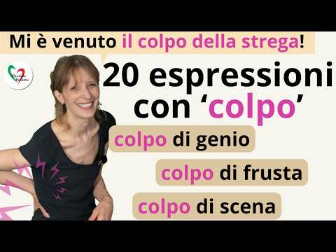 20 Usi di "COLPO" che devi assolutamente conoscere per parlare italiano!