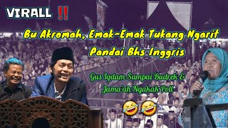 VIRALL ‼️ Emak-Emak Tukang Ngarit Pandai Bahasa Inggris, Gus Iqdam Budrek 🤣