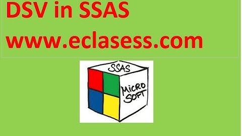 Data Source Views (DSV) in SSAS Cube