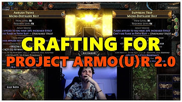 [PoE] Crafting for Project Armo(u)r 2.0 - Stream Highlights #707