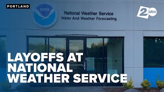 NWS cuts to staff and forecasters pose big risk for Pacific Northwest