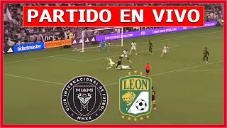 INTER MIAMI vs LEON EN VIVO LEAGUES CUP - FASE DE GRUPOS SECTA DEPORTIVA