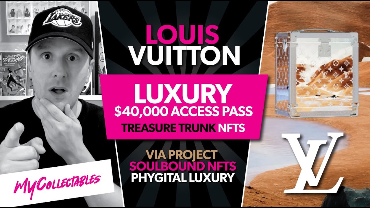 LOUIS VUITTON $40,000 Treasure Trunk NFT!!! Access Pass to Luxury Phygital  Goods! 