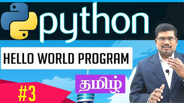 #3 Hello World Program || Learn Python Foundation in Tamil