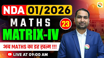 Matrix -4 | NDA Maths Classe | NDA Maths | Maths Classes for NDA | NDA Maths Class