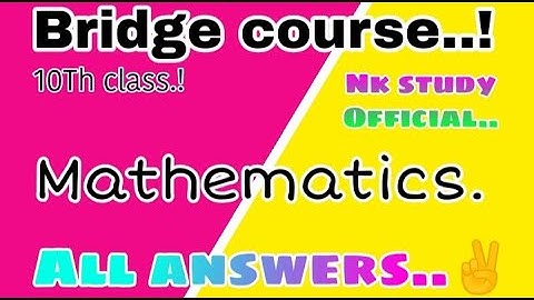 Mathematics10th class bridge course all answers || Pre test all answers..|| Nk Study Official......