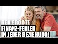 Wer ist verantwortlich für die Finanzen in einer Beziehung?