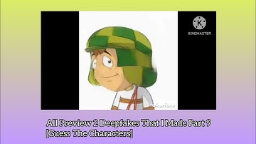 All Preview 2 Deepfakes That I Made Part 9 [Guess The Characters]