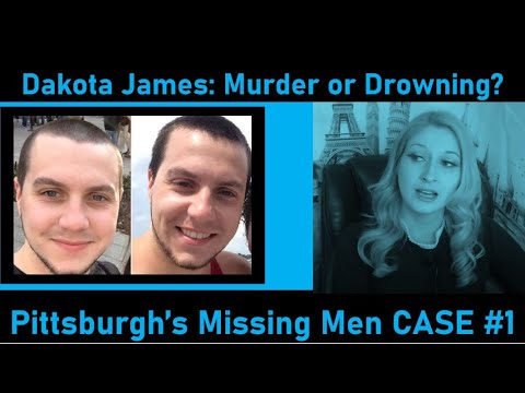 Murder or Accident? | Dakota James | Pittsburgh's Missing Men #1