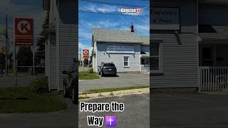 Prepare the Way Ministries in Kingston, Ont.