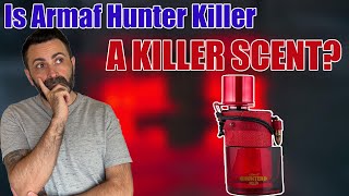 Is The Armaf Hunter Killer a KILLER SCENT? | Armaf Hunter Killer Review!