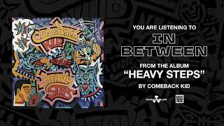 Video thumbnail of "COMEBACK KID - In Between (Official Audio)"