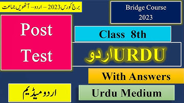 8th Urdu Bridge Course Post test