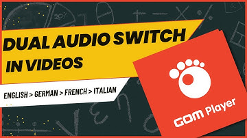 How to Switch Dual Audio on Gom Video Player - Gom Player Tips and Tricks