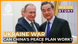 Can China's peace plan for Ukraine work? | Inside Story