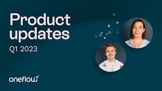 Oneflow Academy Webinar Q1 2023 | Oneflow
