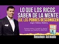 Lo que Los Ricos Saben de la Mente para Tener Éxito que los Pobres Desconocen Según Anthony Robbins