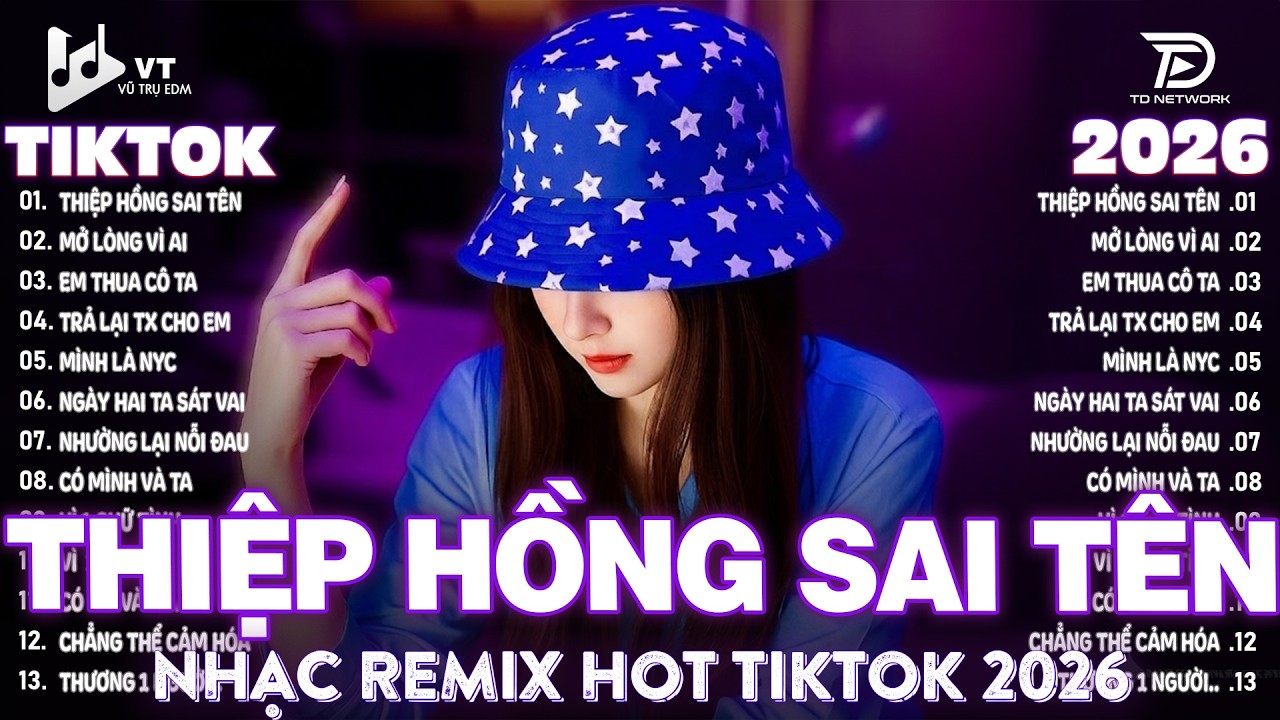 Thiệp Hồng Sai Tên Remix ♫ Top 15 Bản EDM TikTok Gây Bão 2026 - Nhạc Trẻ Remix Hot Trend TRIỆU VIEW
