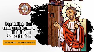 Pendahuluan Pujian Tengah Malam - Lagu Bangkitlah - Liturgi Gereja Ortodoks Koptik