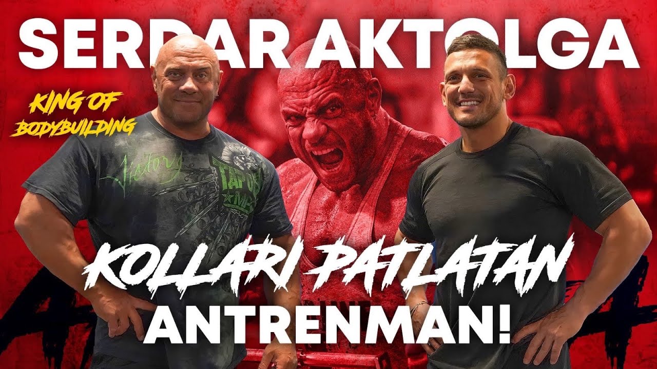 Serdar Aktolga ile Kol Antrenmanı | Biceps Triceps #Bodybuilding