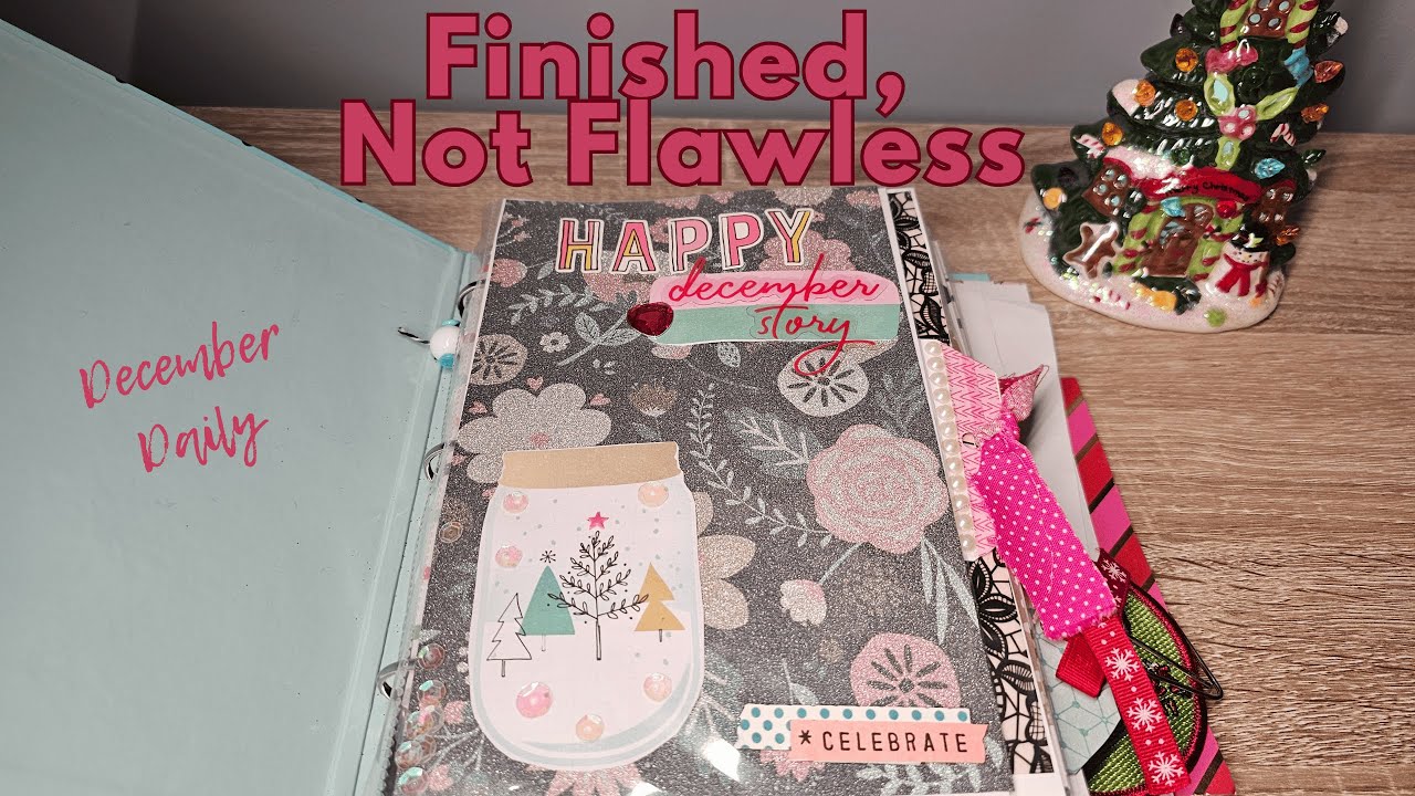 December Daily flip through | Real Life, Not Perfection (Completed) 