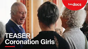 TEASER | Coronation Girls | Streaming Now! | TVO Docs