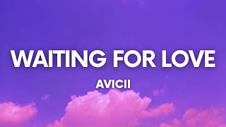 Avicii - Waiting for Love (Lyrics)