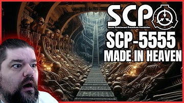 Reacting to SCP-5555 - Made In Heaven