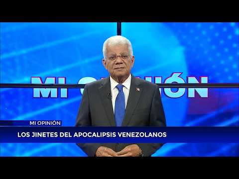 My Opinion with Miguel Guerrero | The Venezuelan Horsemen of the Apocalypse