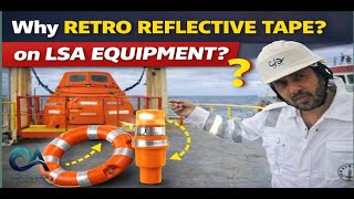 Why Retro reflective Tape is there on LSA Equipments