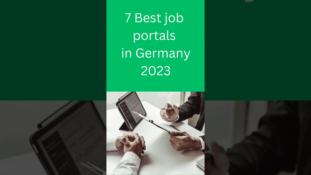 Top 7 job portals in Germany 2023 