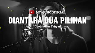 DI ANTARA DUA PILIHAN (COVER) SOFT ROCK | LAGU AMBON TERBARU | ODFICIAL LIRYC VIDEO screenshot 3