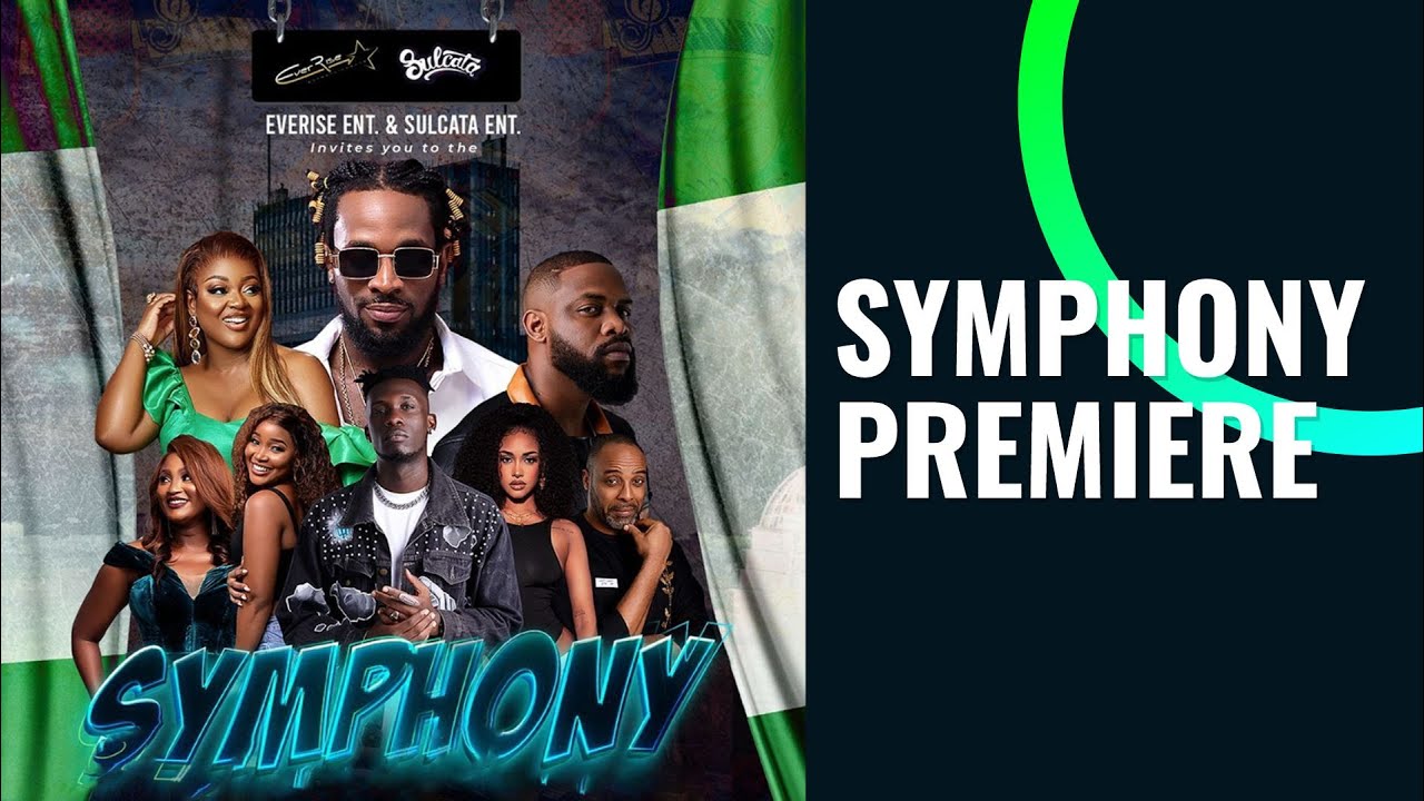 Symphony Full Movie PREMIERE Featuring Dbanj, Jackie Apiah, Tangshan ...